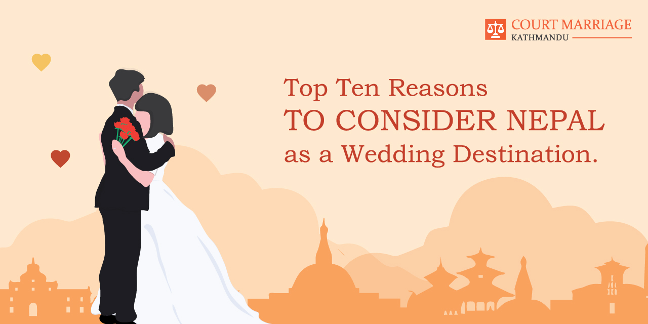 Top 10 Reasons to Consider Nepal as a Wedding Destination